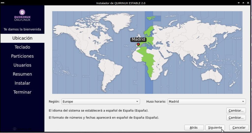 Región: Europe. Huso horario: MAdrid. EL idioma del sistema se establecerá a español de España (España). El formato de números y fechas aparecerá en español de España (España). SIguiente.